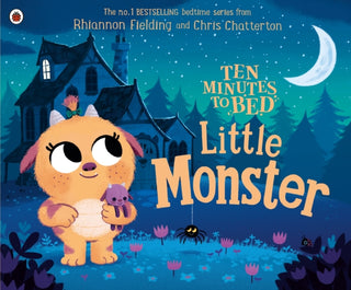Cover image for 9780241348918 - Ten Minutes to Bed: Little Monster