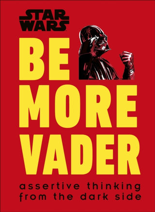 Supplemental image for 9780241351055 - Star Wars Be More Vader