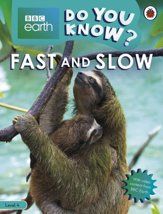 Cover image for 9780241355794 - Fast and Slow - BBC Earth Do You Know...? Level 4