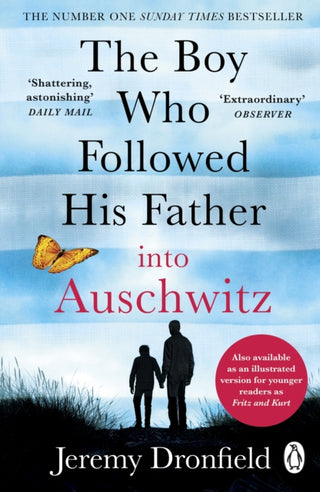 Cover image for 9780241359174 - The Boy Who Followed His Father into Auschwitz