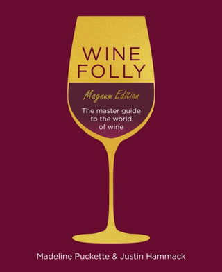 Cover image for 9780241364994 - Wine Folly: Magnum Edition