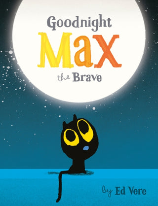 Cover image for 9780241366103 - Goodnight, Max the Brave