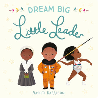 Supplemental image for 9780241366974 - Dream Big, Little Leader