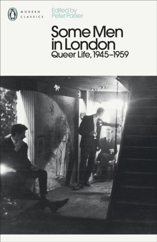 Cover image for 9780241370612 - Some Men In London: Queer Life, 1945-1959