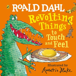 Cover image for 9780241373415 - Roald Dahl: Revolting Things to Touch and Feel