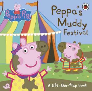 Cover image for 9780241375884 - Peppa Pig: Peppa's Muddy Festival