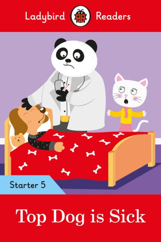 Cover image for 9780241393710 - Ladybird Readers Starter Level 5 - Top Dog is Sick (ELT Graded Reader)