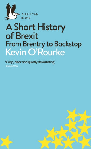 Cover image for 9780241398234 - A Short History of Brexit
