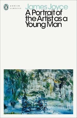 Cover image for 9780241405895 - A Portrait of the Artist as a Young Man
