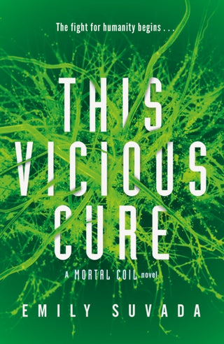 Cover image for 9780241407233 - This Vicious Cure (Mortal Coil Book 3)