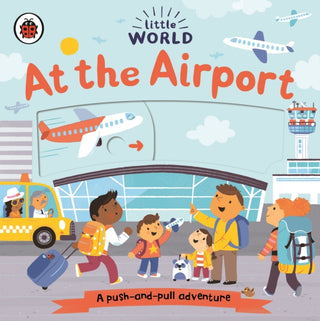 Supplemental image for 9780241410530 - Little World: At the Airport