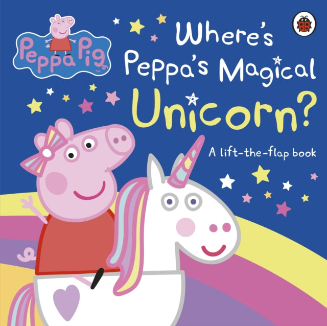 Cover image for 9780241412046 - Peppa Pig: Where's Peppa's Magical Unicorn?