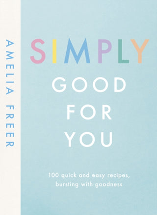 Cover image for 9780241414682 - Simply Good For You