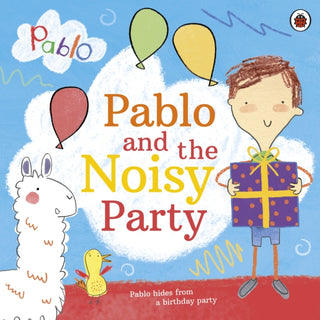 Cover image for 9780241415740 - Pablo: Pablo and the Noisy Party