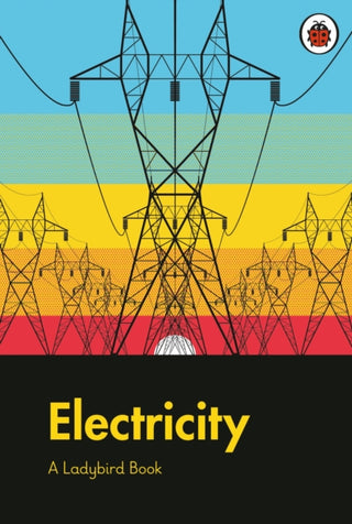 Cover image for 9780241416945 - A Ladybird Book: Electricity