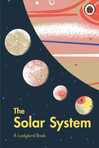 Cover image for 9780241417133 - A Ladybird Book: The Solar System