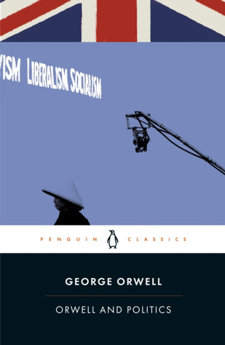 Supplemental image for 9780241417980 - Orwell and Politics