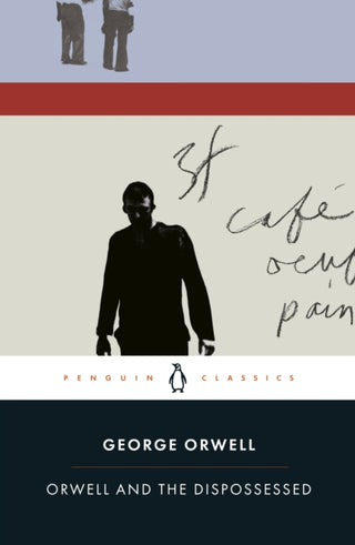 Cover image for 9780241418000 - Orwell and the Dispossessed