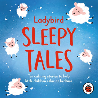 Cover image for 9780241424346 - Ladybird Sleepy Tales