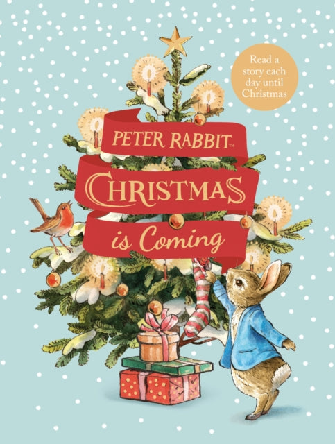 Cover image for 9780241425633 - Peter Rabbit: Christmas is Coming