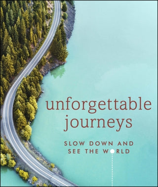 Cover image for 9780241426166 - Unforgettable Journeys