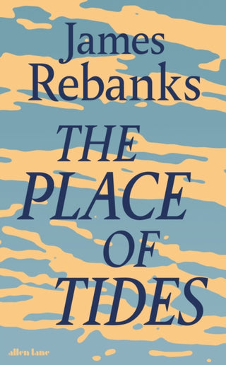 Cover image for 9780241426937 - The Place of Tides