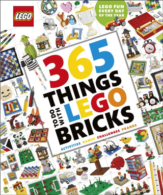 Cover image for 9780241427989 - 365 Things to Do with LEGO® Bricks