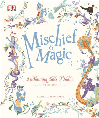 Cover image for 9780241429839 - Mischief & Magic: Enchanting Tales of India