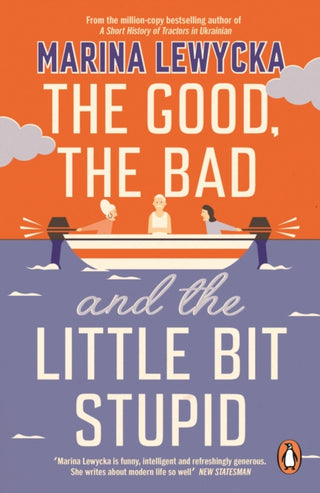 Cover image for 9780241430323 - The Good, the Bad and the Little Bit Stupid