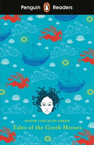 Cover image for 9780241431009 - Penguin Readers Level 7: Tales of the Greek Heroes (ELT Graded Reader)