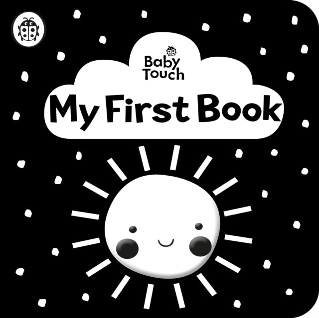 Cover image for 9780241439463 - Baby Touch: My First Book: a black-and-white cloth book