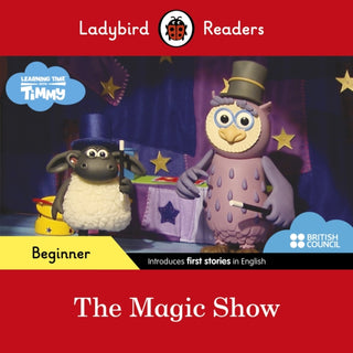 Cover image for 9780241440018 - Ladybird Readers Beginner Level - Timmy Time - The Magic Show (ELT Graded Reader)