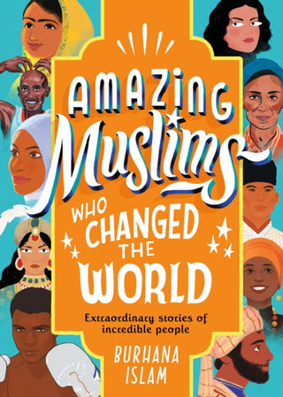 Cover image for 9780241441800 - Amazing Muslims Who Changed the World