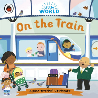 Cover image for 9780241446072 - Little World: On the Train