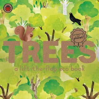 Cover image for 9780241448366 - Trees: A lift-the-flap eco book