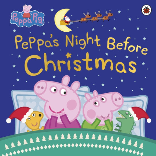 Cover image for 9780241448625 - Peppa Pig: Peppa's Night Before Christmas