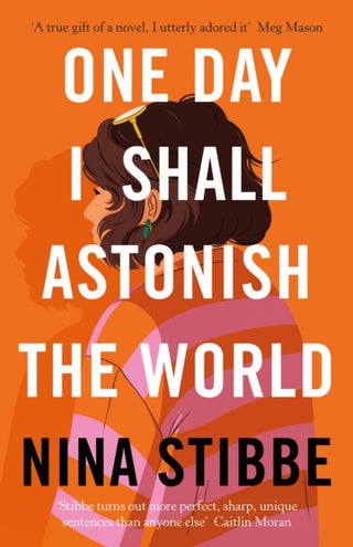 Supplemental image for 9780241451168 - One Day I Shall Astonish the World