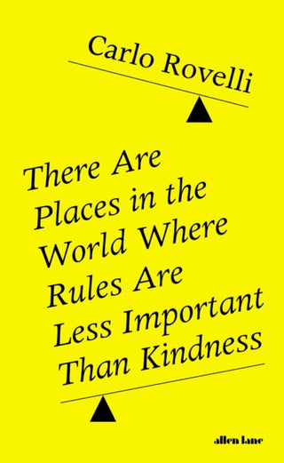 Cover image for 9780241454688 - There Are Places in the World Where Rules Are Less Important Than Kindness