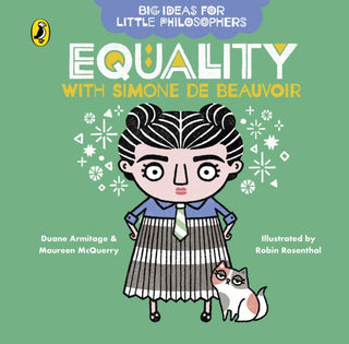 Cover image for 9780241456491 - Big Ideas for Little Philosophers: Equality with Simone de Beauvoir