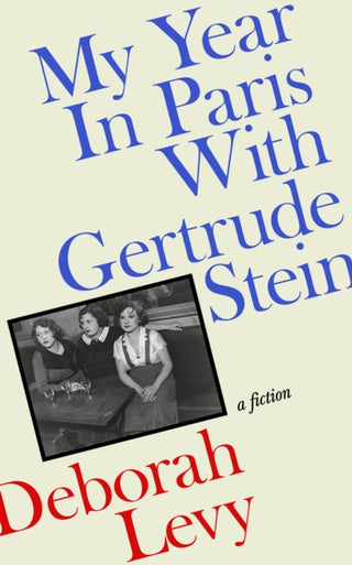 Cover image for 9780241457801 - My Year in Paris with Gertrude Stein