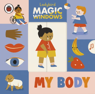 Cover image for 9780241457955 - Magic Windows: My Body