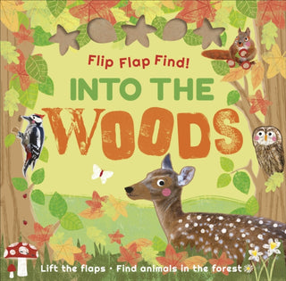 Cover image for 9780241458921 - Flip Flap Find! Into The Woods