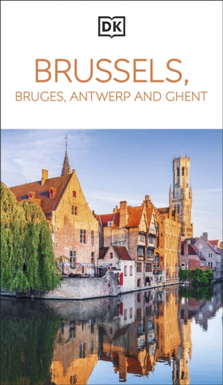 Cover image for 9780241461945 - DK Brussels, Bruges, Antwerp and Ghent