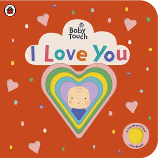 Cover image for 9780241463178 - Baby Touch: I Love You