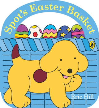 Cover image for 9780241469538 - Spot's Easter Basket