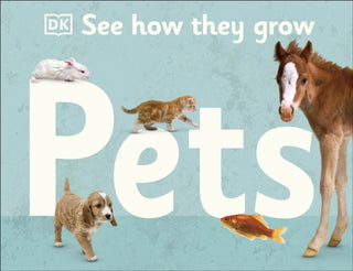 Cover image for 9780241470091 - See How They Grow Pets