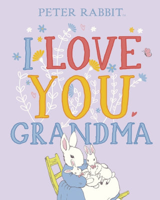 Cover image for 9780241470121 - Peter Rabbit I Love You Grandma