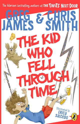 Cover image for 9780241470572 - The Kid Who Fell Through Time
