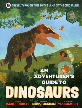 Cover image for 9780241471890 - An Adventurer's Guide to Dinosaurs