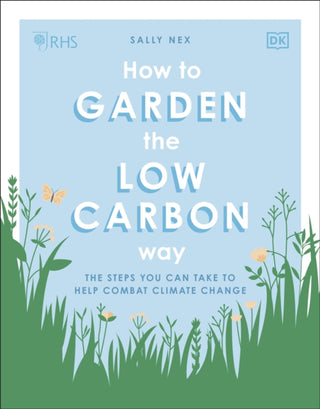 Cover image for 9780241472972 - RHS How to Garden the Low-carbon Way